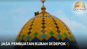 Jasa Pembuatan Kubah di Depok