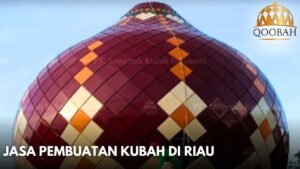 Jasa Pembuatan kubah di Riau