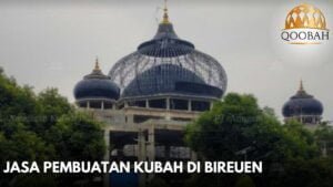 Jasa pembuatan Kubah di Bireuen
