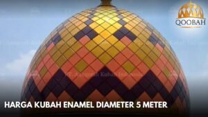 Harga Kubah Enamel Diameter 5 meter