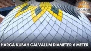 Harga Kubah Galvalum Diameter 6 Meter