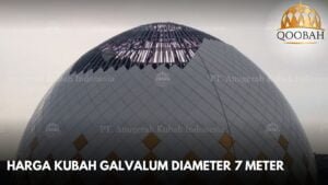 Harga Kubah Galvalum Diameter 7 Meter