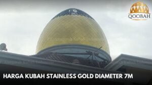Harga Kubah Stainless Gold Diameter 7m