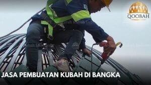 Jasa Pembuatan Kubah di Bangka