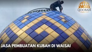 Jasa Pembuatan Kubah di Waisai