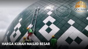 Harga Kubah Masjid Besar