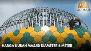 Harga Kubah Masjid Diameter 6m