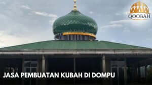 Jasa Pembuatan Kubah di Dompu