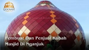 Pembuat dan Penjual Kubah Masjid Nganjuk